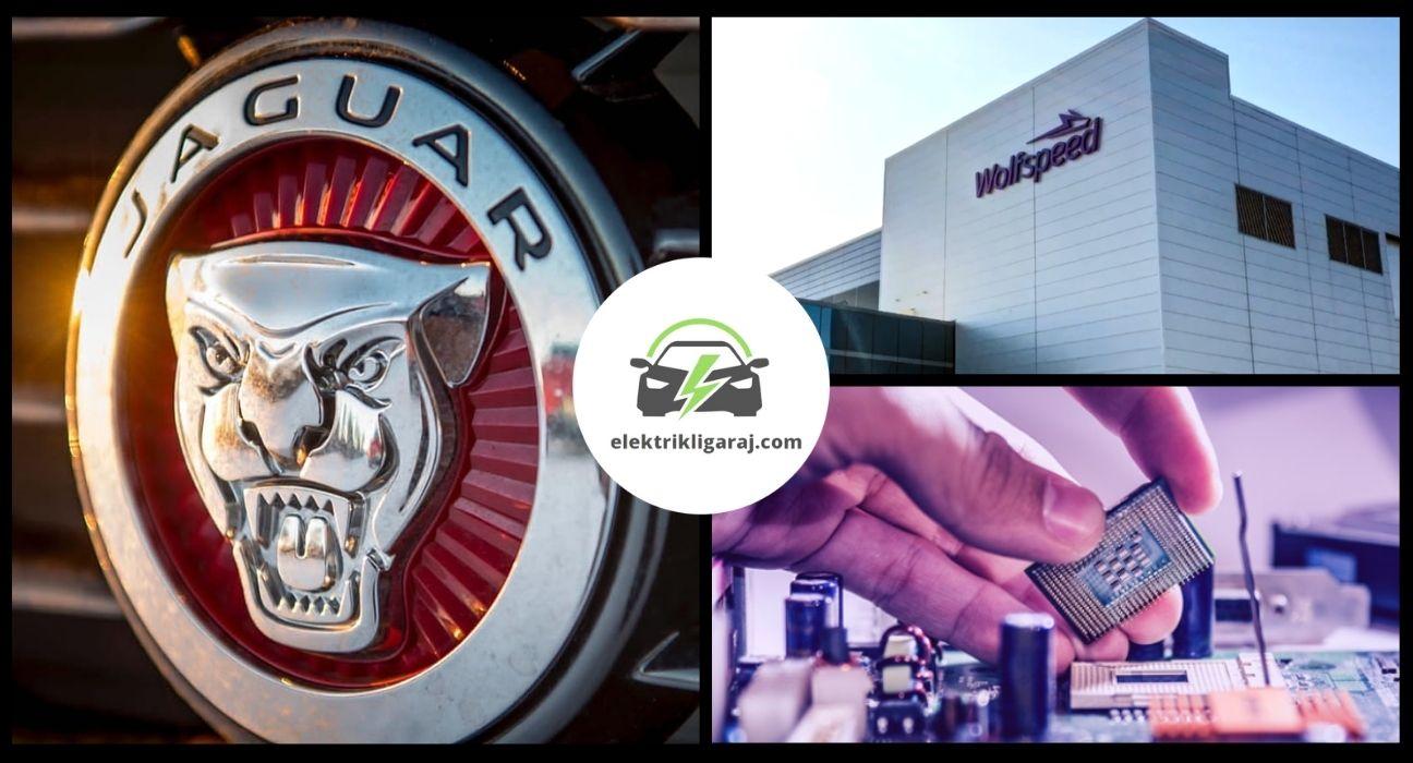 Jaguar Land Rover ve Wolfspeed Ortaklık Kuruyor